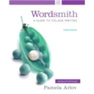 Wordsmith A Guide to College Writing Plus MyWritingLab with Pearson eText -- Access Card Package