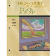 High Court Case Summaries on Estates and Trusts