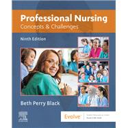 Professional Nursing: Concepts & Challenges,9780323551137