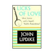 Licks of Love: Short Stories and a Sequel, 
