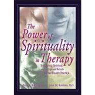 The Power of Spirituality in Therapy