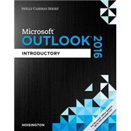 Shelly Cashman Series Microsoft Office 365 & Outlook 2016 Introductory