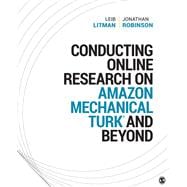 Conducting Online Research on Amazon Mechanical Turk and Beyond,9781506391137