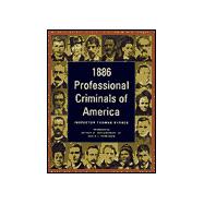 1886 Professional Criminals of America