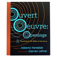 Ouvert Oeuvre: Openings