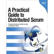 A Practical Guide to Distributed Scrum