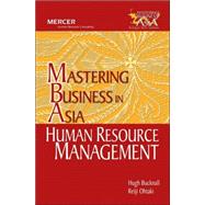 Human Resource Management in Mastering Business in Asia series