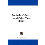 Author's Story : And Other Tales (1881)