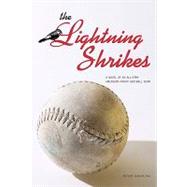The Lightning Shrikes; A Novel of an All-Star American Indian Softball Team