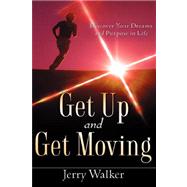 Get Up and Get Moving