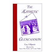 The Aesthetic Glencannon