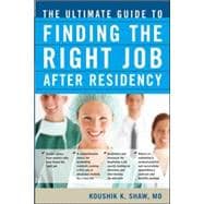 The Ultimate Guide to Finding the Right Job After Residency
