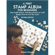 A First Stamp Album for Beginners Revised Edition
