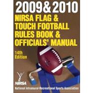 2009 and 2010 NIRSA Flag and Touch Football Rules Book and Officials' Manual-14th Edition