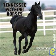 Tennessee Walking Horses 2006 Calendar
