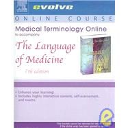 Medical Terminology Online to Accompany The Language of Medicine (User Guide and Access Code)