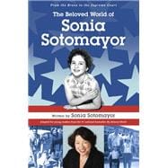 The Beloved World of Sonia Sotomayor