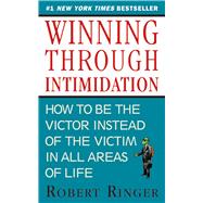 Winning Through Intimidation