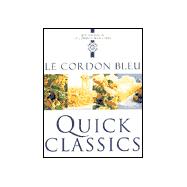 Le Cordon Bleu: Quick Classics