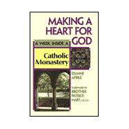 Making a Heart for God