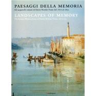 Paesaggi Della Memoria / Landscapes of Memory