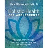 Holistic Health for Adolescents