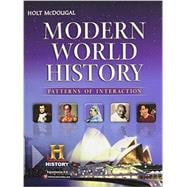 Holt Mcdougal World History: Patterns of Interaction : Student Edition Modern 2012