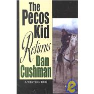 The Pecos Kid Returns