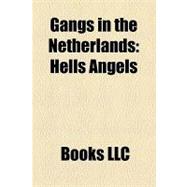 Gangs in the Netherlands : Hells Angels