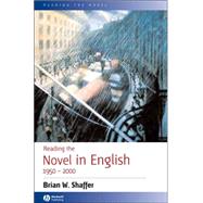 Reading the Novel in English 1950 - 2000