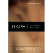 Rape Sex, Violence, History