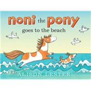 Noni the Pony Goes to the Beach
