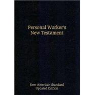 Personal Workers New Testament: New American Standard / Black Imitation Leather