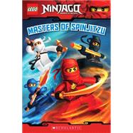 Masters of Spinjitzu (LEGO Ninjago: Reader)