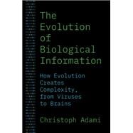 The Evolution of Biological Information