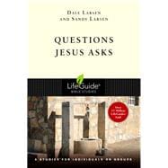 Questions Jesus Asks