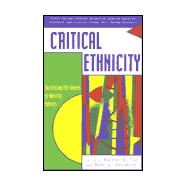 Critical Ethnicity Countering the Waves of Identity Politics