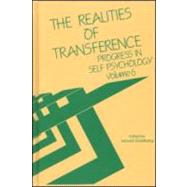 Progress in Self Psychology, V. 6: The Realities of Transference
