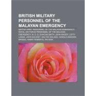 British Military Personnel of the Malayan Emergency