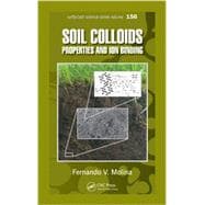 Soil Colloids: Properties and Ion Binding