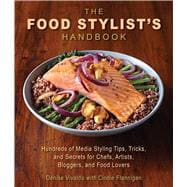 The Food Stylist's Handbook,9781510721142