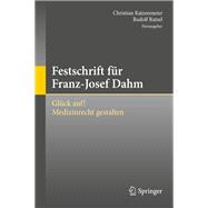 Festschrift Für Franz-josef Dahm