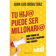 Tu hij@ puede ser millonari@,9786075621142
