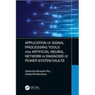 Application of Signal Processing Tools and Artificial Neural Network in Diagnosis of Power System Faults