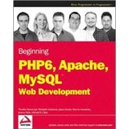 Beginning Php 6, Apache, Mysql 6 Web Development