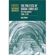 The Politics of Social Conflict: The Peak Country, 1520â€“1770