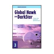 Innovative Development Global Hawk and DarkStar- Transitions Within and Out of the HAE UAV ACTD Program (2002)