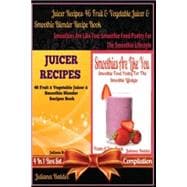 Best 46 Fruit & Vegetable Smoothies & Juicer Blender Recipes Book Smoothies Are Like You