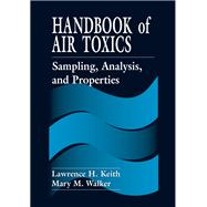 Handbook of Air Toxics: Sampling, Analysis, and Properties