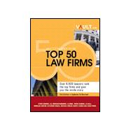 Vault.com Guide to America's Top 50 Law Firms